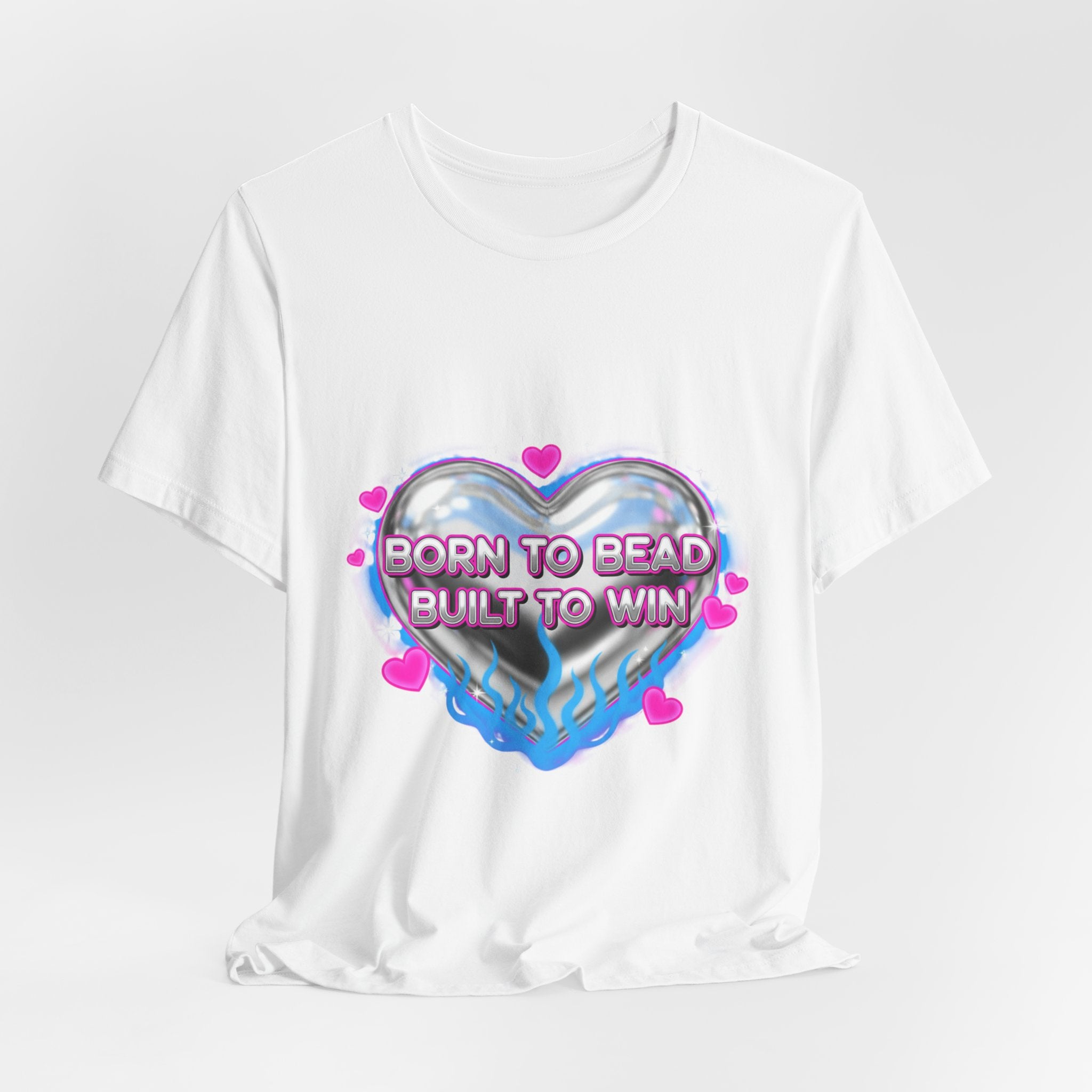 Born to Bead to Built to Win Tee | airbrush shirt, Y2K graffiti, neon cherub